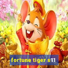 fortune tiger s11